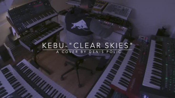 Kebu - Clear Skies (cover by Denis Polic)