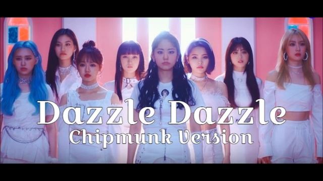 Weki Meki - DAZZLE DAZZLE [Chipmunk Version] смотреть онлайн
