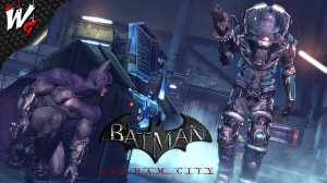 ПРЯТКИ С МИСТЕРОМ ФРИЗОМ ▷ Batman: Arkham City [PC] - №6