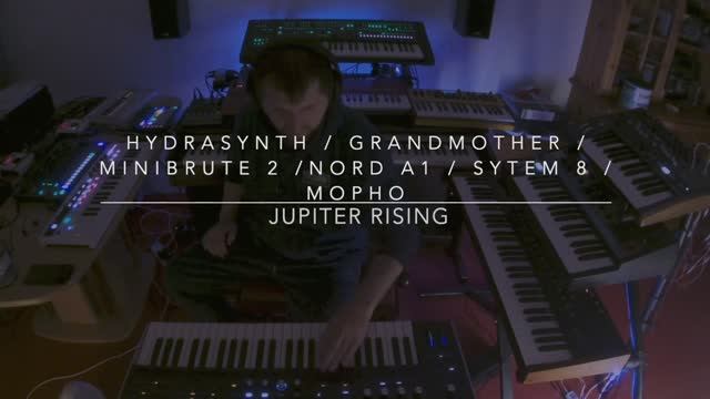 Jupiter Rising With Hydrasynth Grandmother Nord A1 System 8 Mopho Minibrute 2