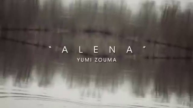 Yumi Zouma - Alena смотреть онлайн