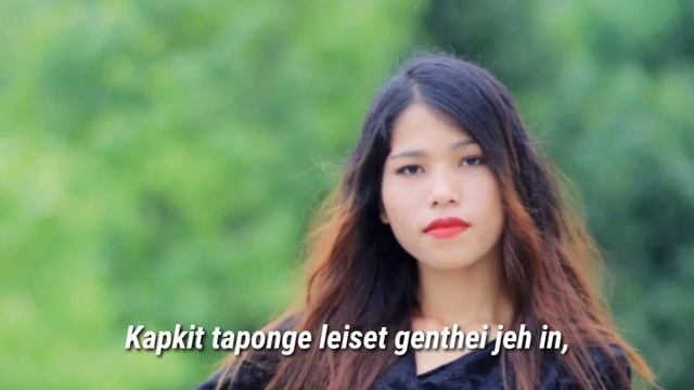 Rose Nemneikim Haokip ~ CHAN CHUNGA LUNG OI JIN || Lyrics Video Song 2021 смотреть онлайн