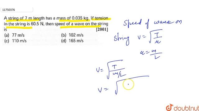 A string of 7 m length has a mass of 0.035 kg. If tension in the string is 60.5 N, then speed of a смотреть онлайн