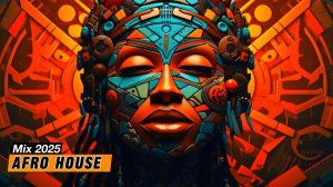 Afro House Mix 2025