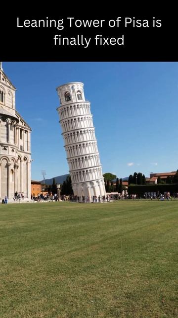 Leaning Tower of Pisa is finally fixed #shorts #pisatower #pisatowerfixed смотреть онлайн