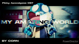 FNF Pibby Apocalypse -My Amazing World- (Instrumental)
