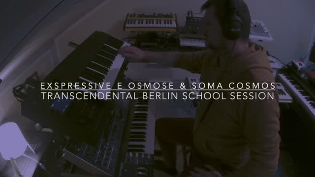 Expressive E Osmose & Soma Cosmos...... A Transcendental Berlin School Session...... смотреть онлайн