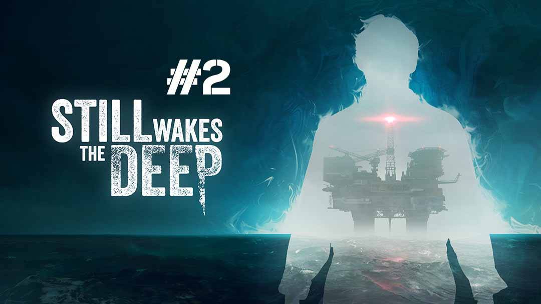 Still Wakes The Deep part 2 смотреть онлайн