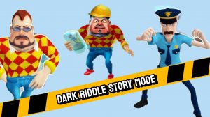 Dark Riddle Story Mode 2 часть прохождение