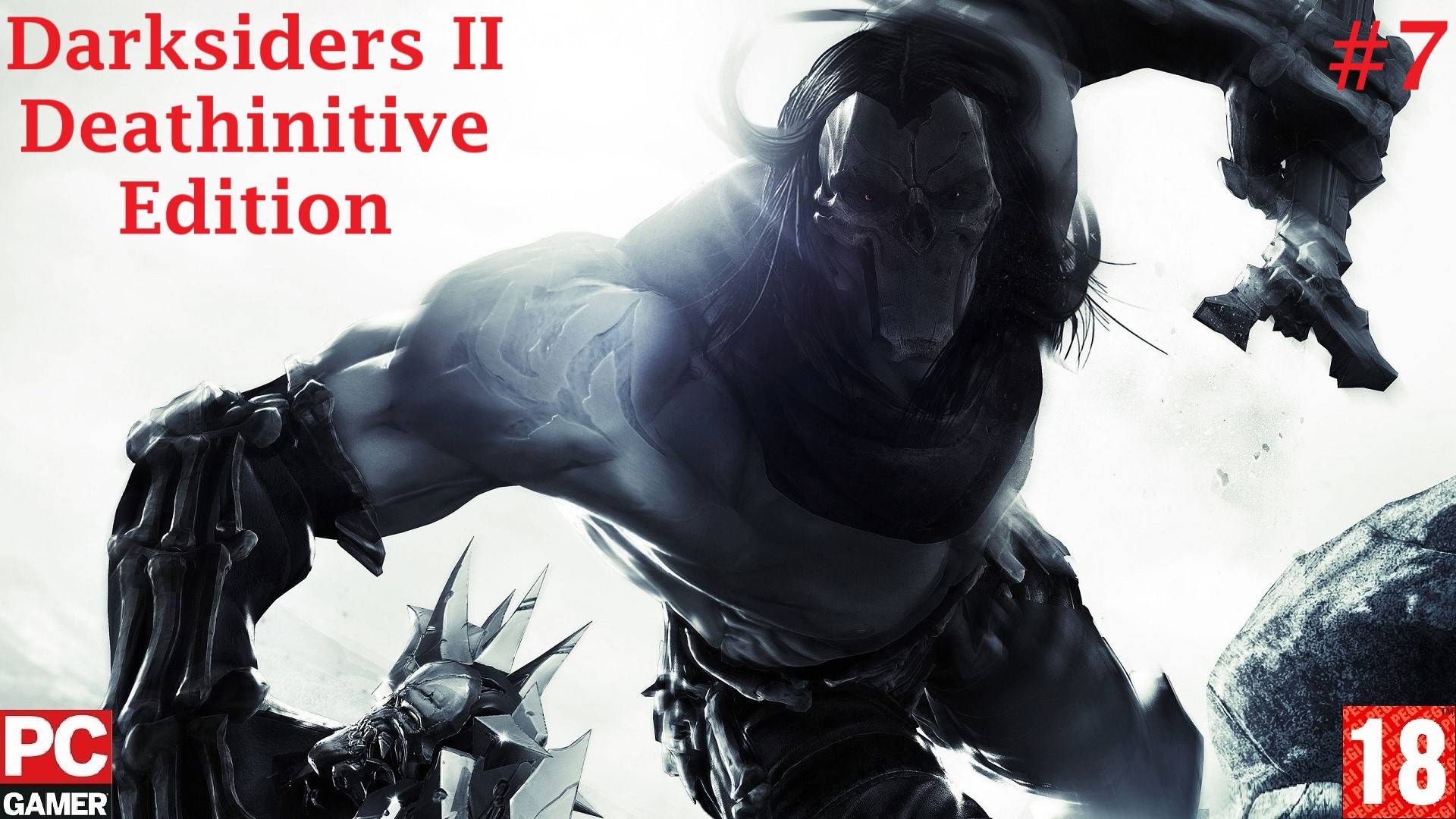 Darksiders II: Deathinitive Edition (2015) (PC) - Прохождение #7. (без комментариев) на Русском. смотреть онлайн
