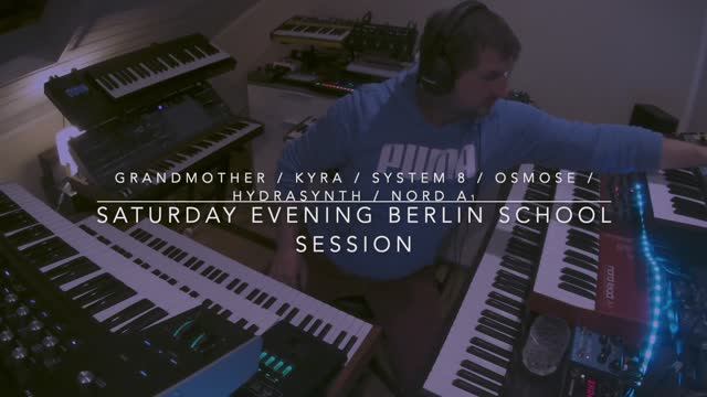 Saturday Evening Berlin School Session..... (Grandmother, Osmose, Hydrasynth, System 8, Kyra, Nord)