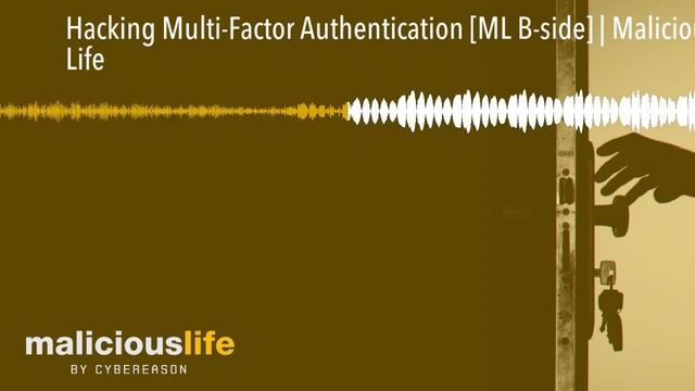 Hacking Multi-Factor Authentication [ML B-side] | Malicious Life смотреть онлайн