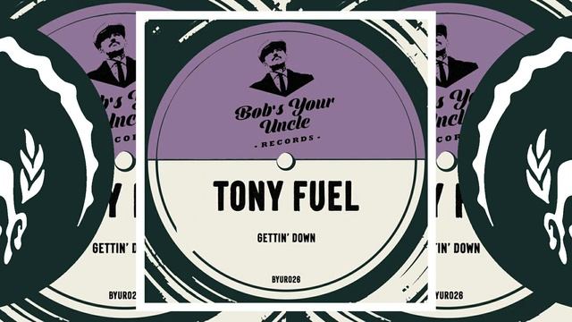 Tony Fuel ֍ Gettin' Down (Original Mix) смотреть онлайн