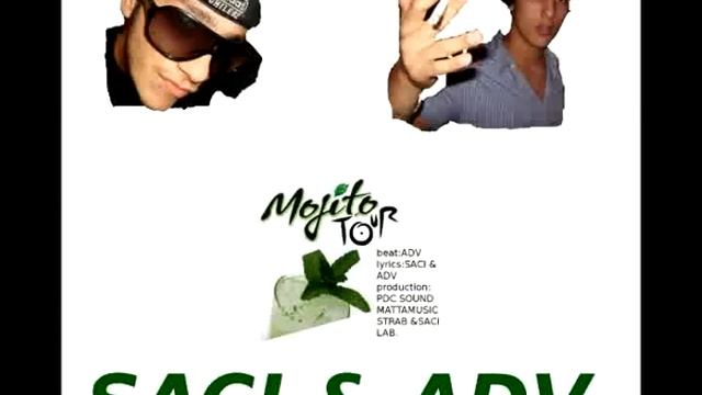 ADV feat SACI MOJITO TOUR смотреть онлайн