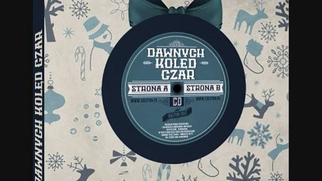 Witaj Gwiazdo Złota - A. Bielecki - Old Polish Christmas Carols смотреть онлайн