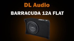 Обзор и прослушка АКТИВНОГО САБВУФЕРА Barracuda 12A Flat