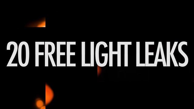 20 FREE LIGHT LEAK OVERLAYS смотреть онлайн