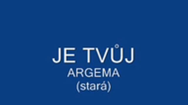 Je tvůj Argema(stará) смотреть онлайн