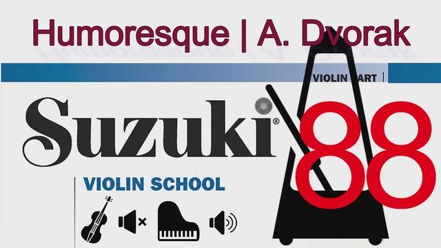 Humoresque | Piano Accompaniment | A. Dvorak | Suzuki Violin School | Volume 3 | 88 смотреть онлайн