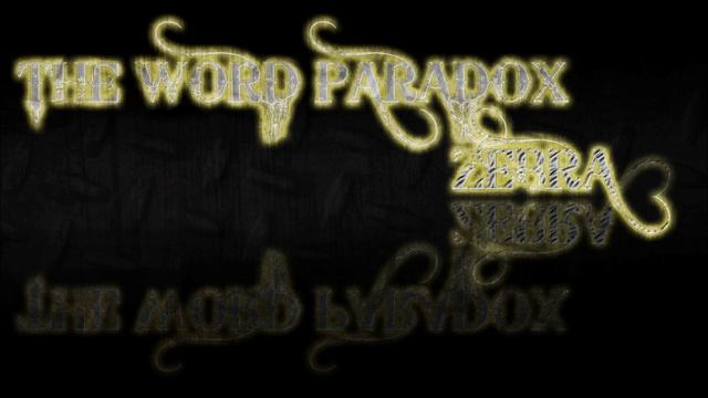 The Word Paradox - Zebra смотреть онлайн
