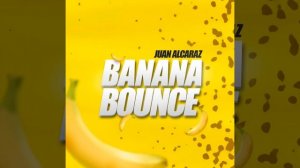 Banana bounce