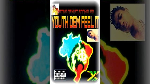 Sting dem ft scholer - YOUTH DEM FEEL IT (clean)2016 смотреть онлайн