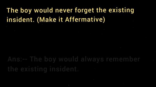 The boy would never forget the existing insident. (Make it Affermative) смотреть онлайн
