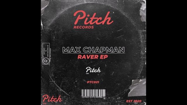 Max Chapman - Feeling Me (Original Mix) смотреть онлайн