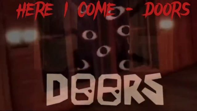 here i come - doors (roblox) смотреть онлайн