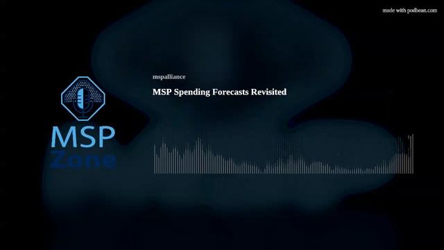 MSP Spending Forecasts Revisited смотреть онлайн