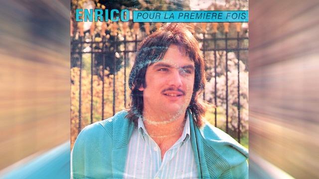 Enrico - Pour La Première Fois смотреть онлайн