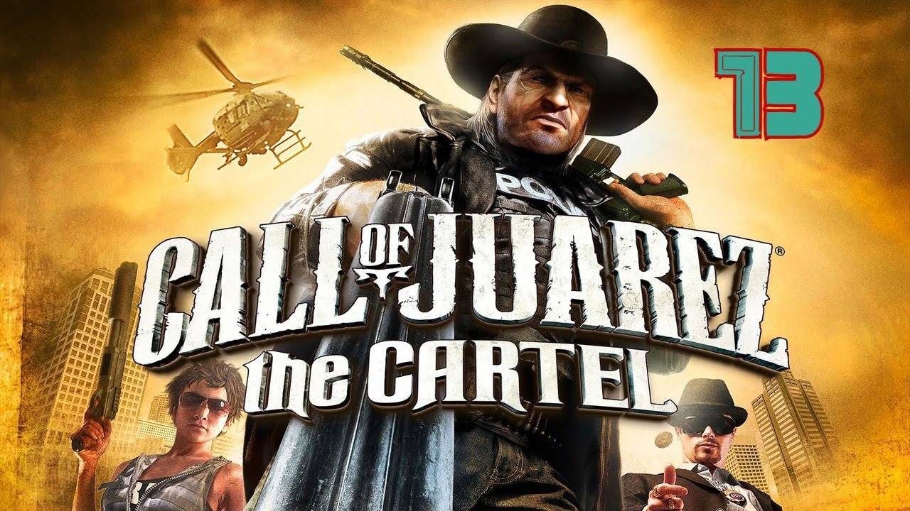 Прохождение Call of Juarez: The Cartel #13 (Кладбище)