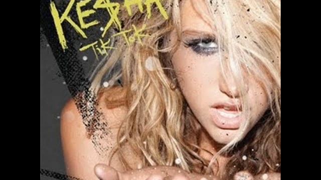 Kesha - Tick Tock