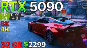 RTX 5090 32 GB in Cyberpunk 2077 - 8K 120 FPS | RT Overdrive, DLSS 4.0