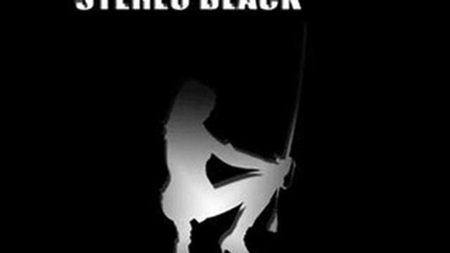 Stereo Black - Any More смотреть онлайн