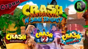 Crash Bandicoot N. Sane Trilogy 🎮 Русская озвучка 🎮 #RitorPlay