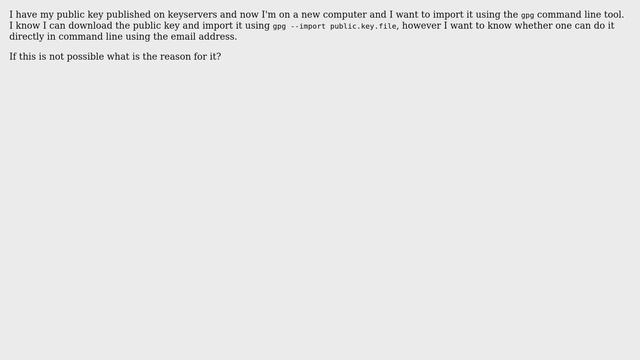 How to find and add a public key to my gpg keyring from command line using email address? смотреть онлайн