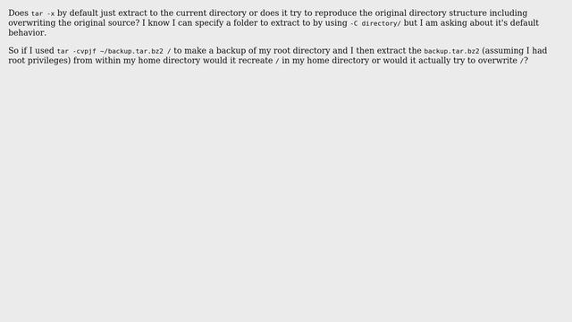 Does tar -x Extract to Current Directory or Does it Extract to the Source of the Archive? смотреть онлайн
