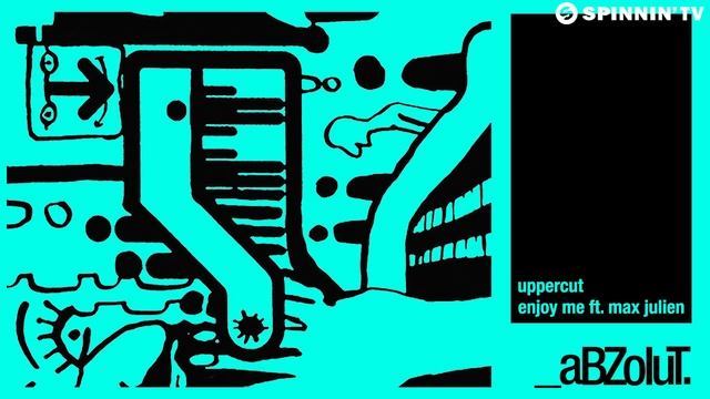 Uppercut - Enjoy Me ft Max Julien (Original Mix) [Available April 14] смотреть онлайн