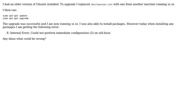 E: Internal Error, Could not perform immediate configuration (2) on util-linux смотреть онлайн