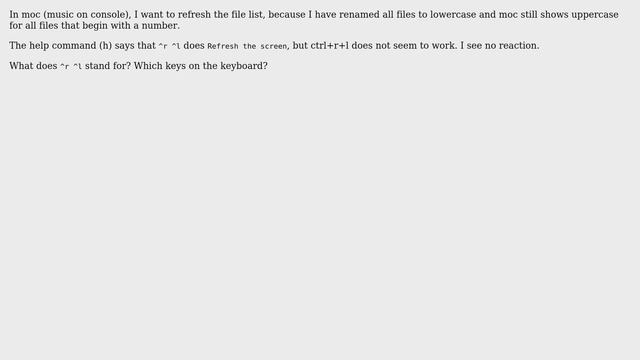 Unix & Linux: How to refresh file list in moc? смотреть онлайн