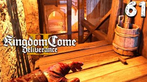 ПЛАН ПОБЕГА (61) ► Kingdom Come Deliverance 2 ► Прохождение