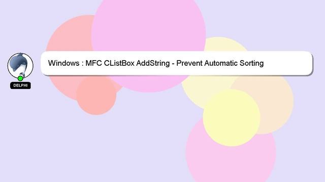 Windows : MFC CListBox AddString - Prevent Automatic Sorting смотреть онлайн