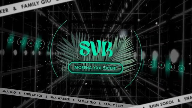 The SVR - Morena xXx 50Cent SexyBass Remix Feat (Sna Gio Khin Sokol Sna Walker) смотреть онлайн