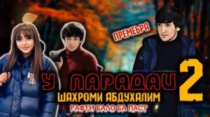 шахроми Абдухалим рафти  бало бар пастит 2022