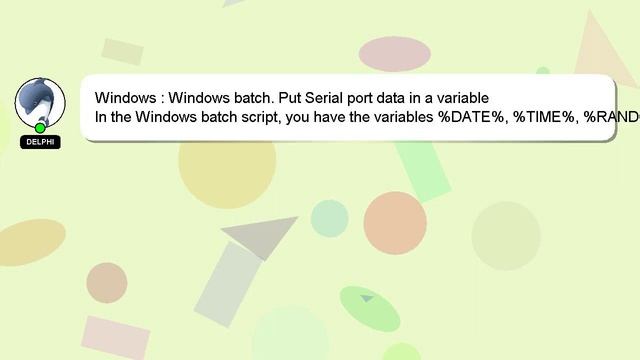 Windows : Windows batch. Put Serial port data in a variable смотреть онлайн