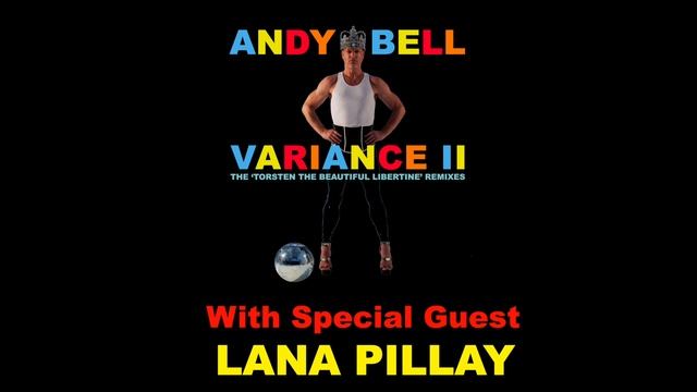 Andy Bell (Erasure) - Variance II - Album Sampler смотреть онлайн