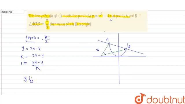 The line y=2x-k(k!=0) meets the parabola y=x^(2)-4x at points A and B.If (|__AOB)/(2) then valu... смотреть онлайн
