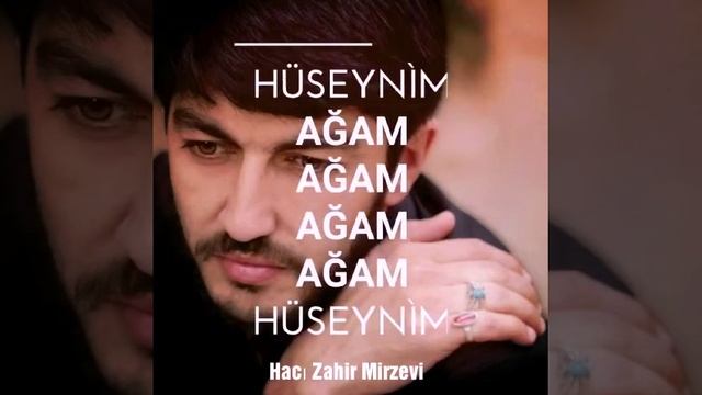 Hacı Zahir Mirzevi Huseynim смотреть онлайн