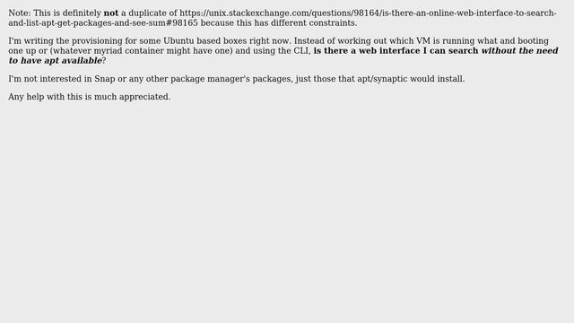 Unix & Linux: Is there a web interface for apt packages without access to a machine running apt? смотреть онлайн